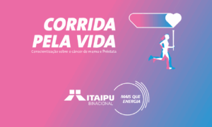 2A CORRIDA PELA VIDA ITAIPU BINACIONAL